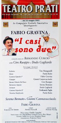 I casi sono due