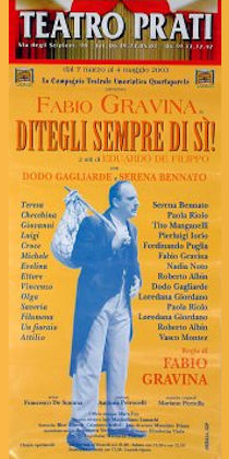 Ditegli sempre di sì!