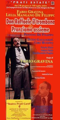 Don Raffaele il trombone & Pranziamo assieme