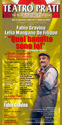 Quel bandito sono io!