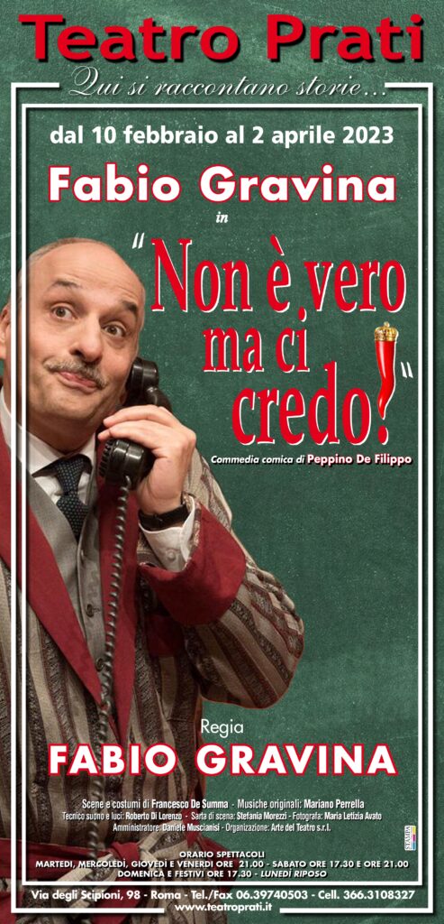NON E' VERO MA CI CREDO